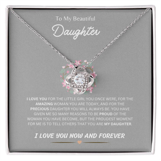 To My Beautiful Daughter-Love Knot Earing and Necklace set